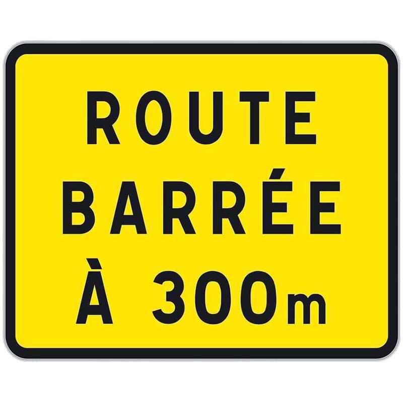 Panneau Route barrée 300 m - 800 X 600 mm - Classe 2
