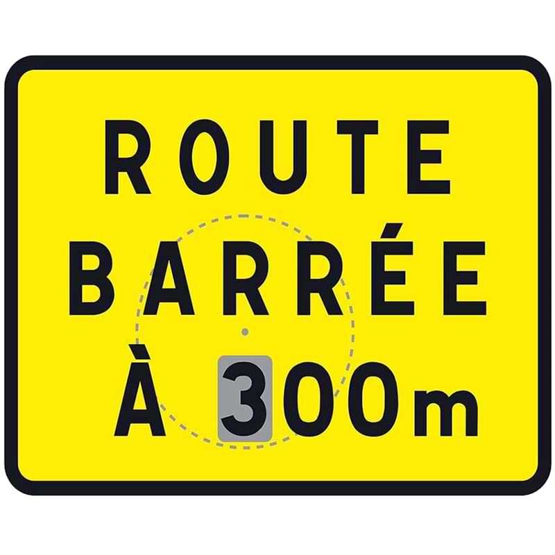 Panneau Route barrée avec distance disque mobile - 800 X 600 mm - Classe 1