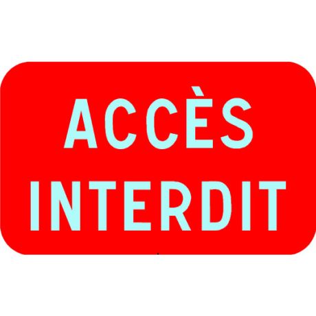 Panneau Accès interdit