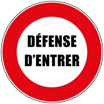 Panneau Défense d'entrer rond rouge conforme NF EN ISO 7010