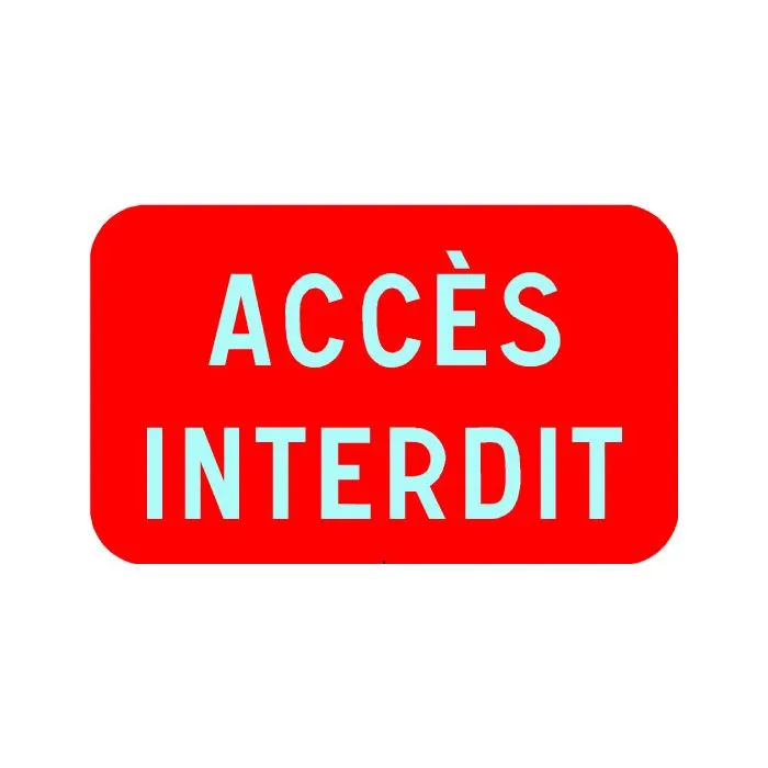 Panneau Accès interdit